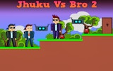 Jhuku Vs Bro 2: Blast Dash Adventure